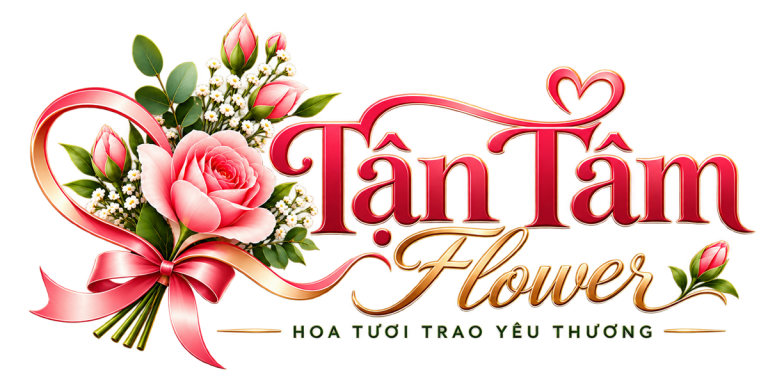 Tận Tâm Flower